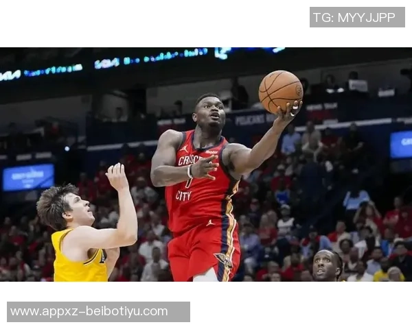 帕金斯揭示鹈鹕副总裁韦弗对锡安的严格要求与个人成长经历